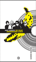 Andy Warhol : The Velvet Underground & Nico